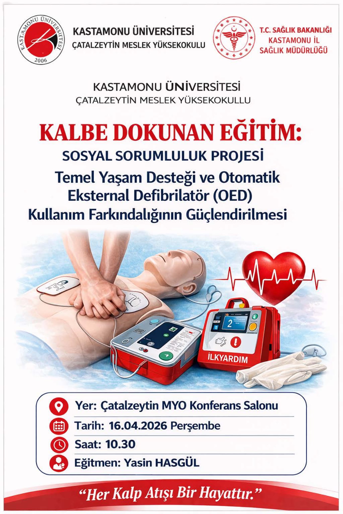  "Temel Yaşam Desteği ve Otomatik Eksternal Defibrilatör (OED) Kullanım Farkındalığının Güçlendirilmesi" Adlı Eğitime Davet