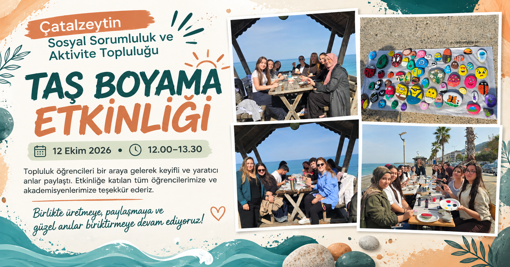 Sosyal Sorumluluk ve Aktivite Topluluğu – Taş Boyama Etkinliği