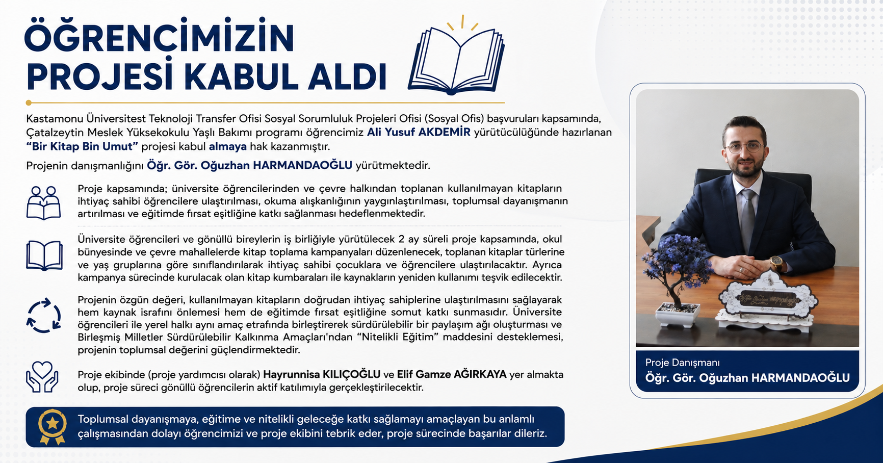 Öğrencimizin Sosyal Sorumluluk Projesi Kabul Aldı