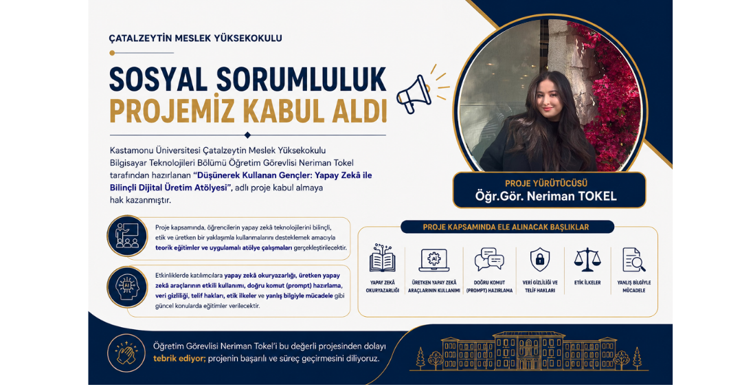 Akademik Personelimizin Sosyal Sorumluluk Projeleri Kabul Edildi